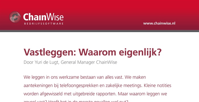 Vastleggen: Waarom eigenlijk?